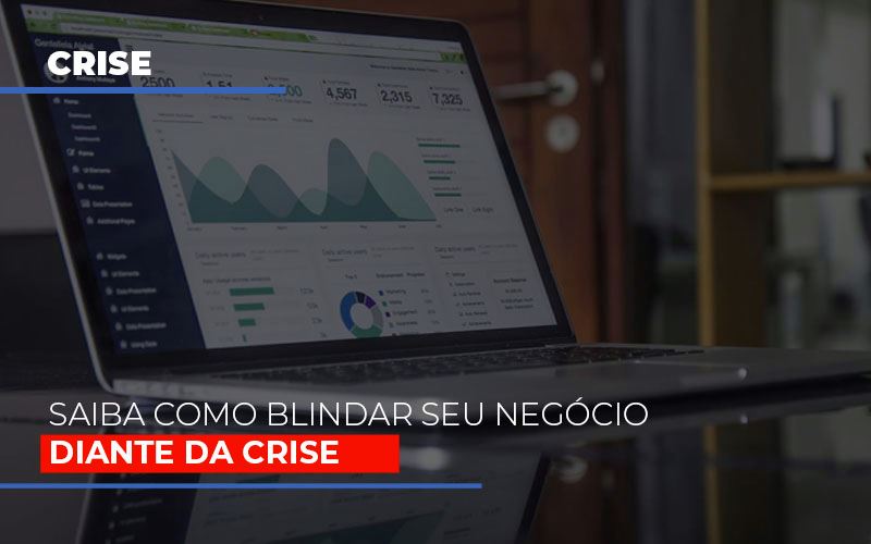 dicas-praticas-para-blindar-seu-negocio-da-crise - Dicas práticas para blindar seu negócio da crise por meio do aumento de caixa, giro de estoque e desenvolvimento pessoal