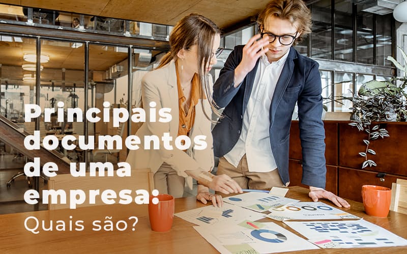 Principais Documentos De Uma Empresa Quais Sao Blog - Contabilidade em Joinville - SC | Dunzer - Principais documentos de uma empresa: Quais são?